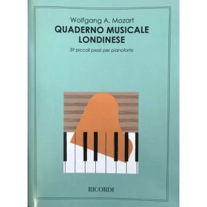 MOZART - Quaderno Musicale Londinese