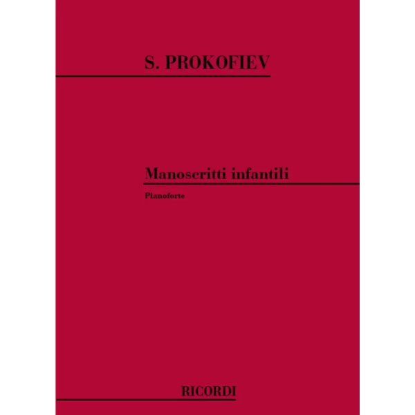PROKOFIEFF - Manoscritti Infantili