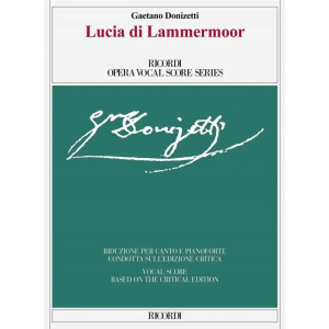 DONIZZETTI - Lucia di Lammermoor (Edizione Critica)