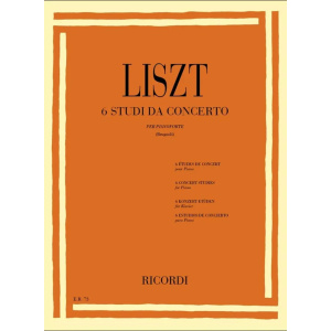 LISZT - 6 Studi Da Concerto
