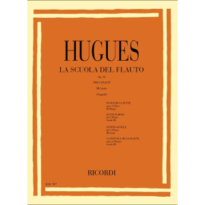 HUGUES - La Scuola Del Flauto Op. 51 - III Grado