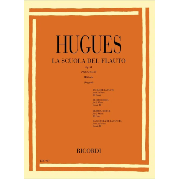 HUGUES - La Scuola Del Flauto Op. 51 - III Grado