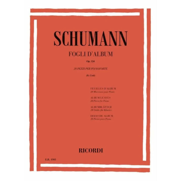 SCHUMANN - Fogli D' Album Op. 124