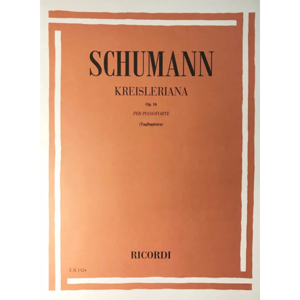 SCHUMANN - Kreisleriana Op. 16