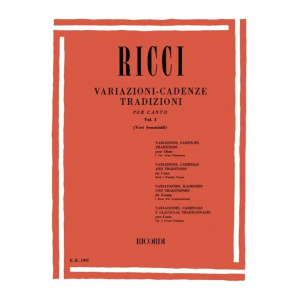 RICCI - Variazioni - Cadenze Tradizioni per Canto Vol. I