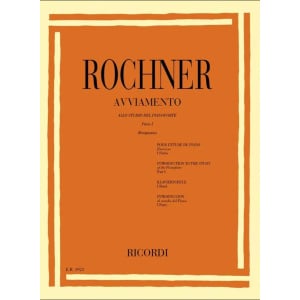 ROCHNER - Avviamento Allo Studio Del Pianoforte Parte I