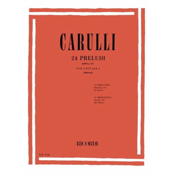 CARULLI - 24 Preludi Dall'Op. 114