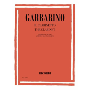 GARBARINO - Il Clarinetto. Emissione E Tecnica