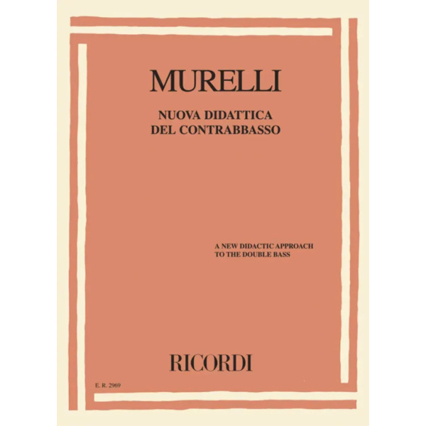 MURELLI - La Nuova Didattica Del Contrabbasso