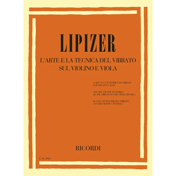 LIPIZER - L'Arte E La Tecnica Del Vibrato Sul Violino E Viola