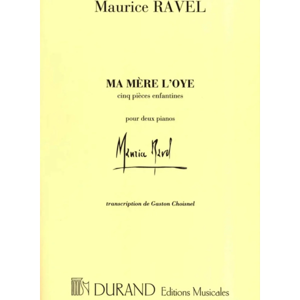 RAVEL - Ma Mère L'Oye - Cinq pièces enfantines pour deux pianos