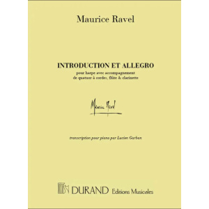 RAVEL - Introduction Et Allegro Piano (Garban)