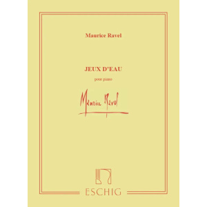 RAVEL - Jeux D'eau