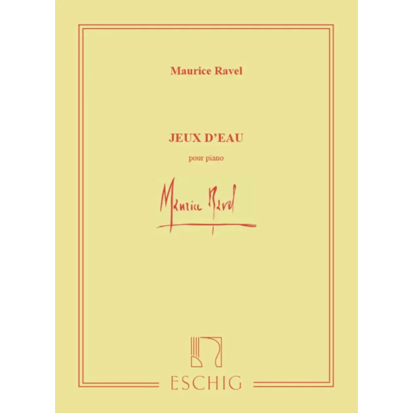 RAVEL - Jeux D'eau