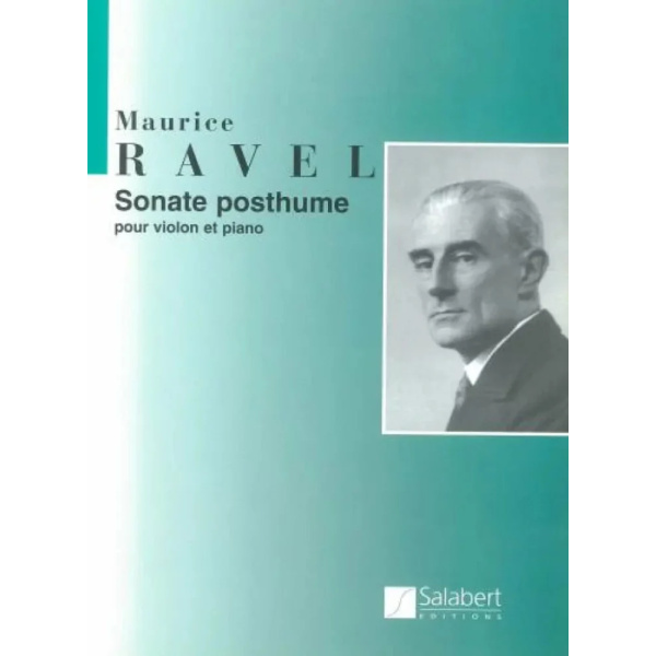 RAVEL - Sonate posthume