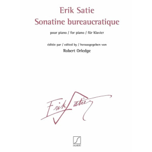 SATIE - Sonatine bureaucratique