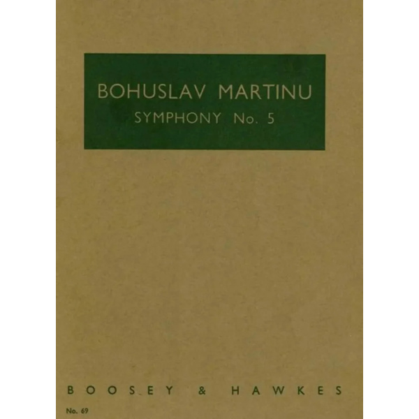 MARTINU - Symphony No. 5 H 310