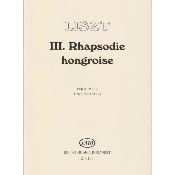 LISZT - Ungarische Rhapsodie No. 3