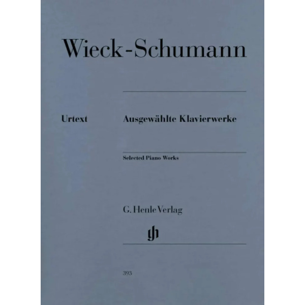 WIECK-SCHUMANN - Ausgewählte Klavierwerke