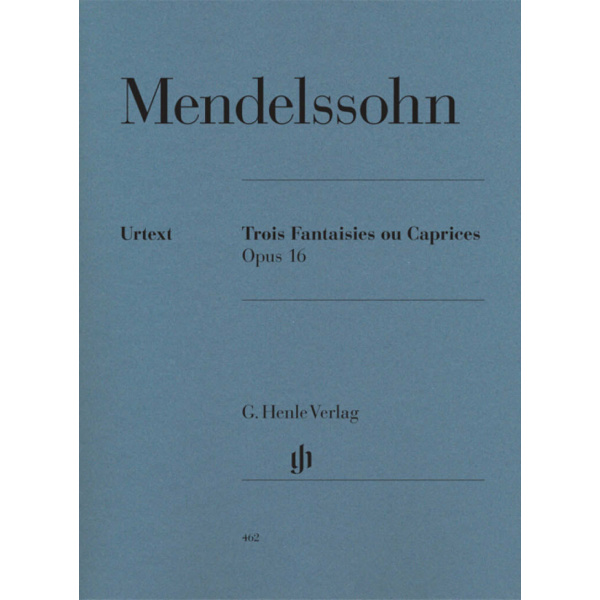 MENDELSSOHN - Three Fantasies or Cappricios op. 16