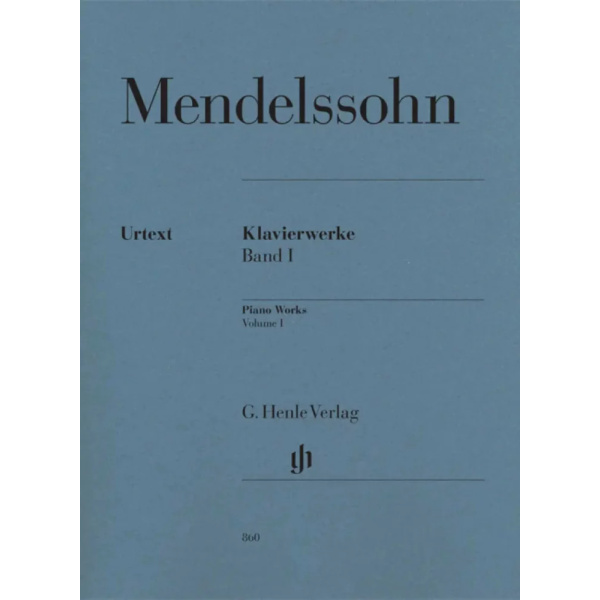 MENDELSSOHN - Piano Works Volume 1
