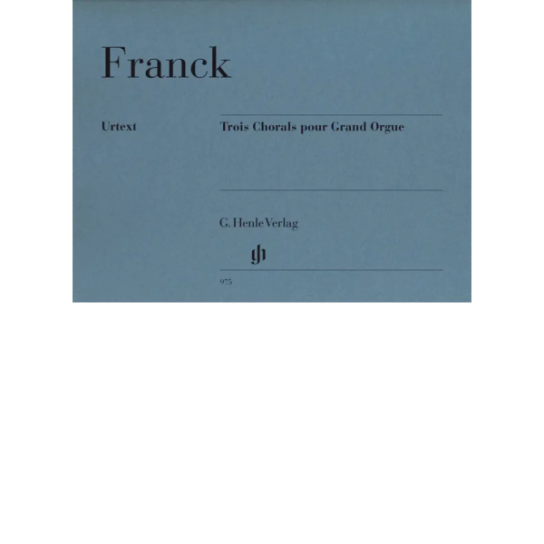 FRANCK - Trois Chorals Puor Grand Orgue