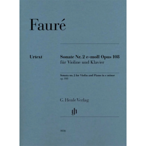FAURE - Violin Sonata No.2 E Minor Op.108