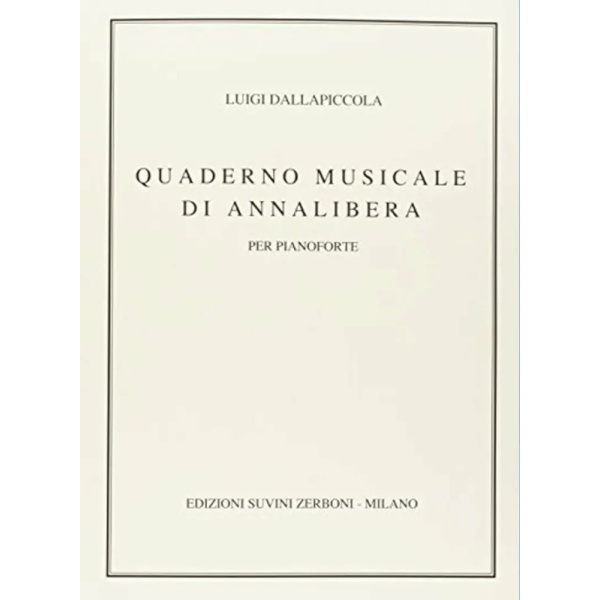 DALLAPICCOLA - Quaderno Musicale di Annalibera