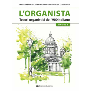 L'ORGANISTA - Tesori organistici del '900 italiano Volume 1