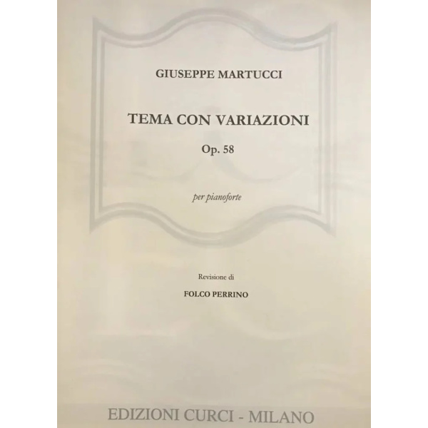MARTUCCI - Tema Con Variazioni Op 58
