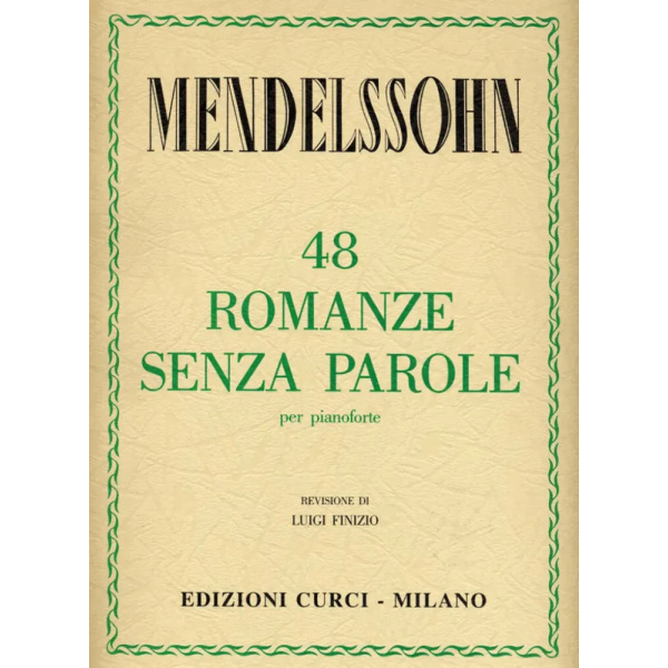 MENDELSSOHN - 48 Romanze Senza Parole (Finizio)