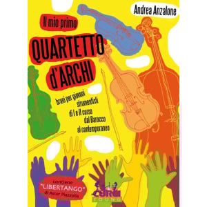 ANZALONE - Il mio primo quartetto d’archi