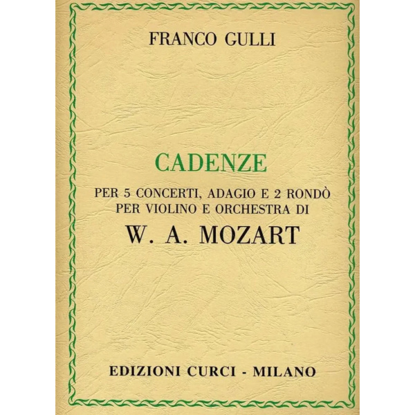 GULLI - Cadenze Per 5 Concerti Adagio E Rondo Di Mozart