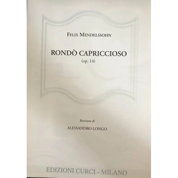 MENDELSSOHN - Rondò Capriccioso Op. 14
