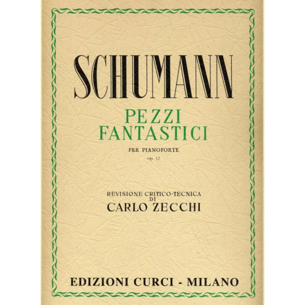 SCHUMANN - Pezzi Fantastici Op 12