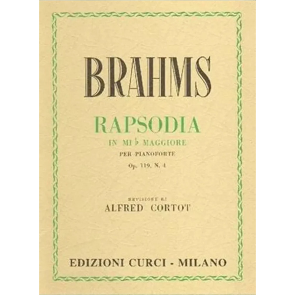 BRAHMS - Rapsodia in Mi bem. magg. op. 119