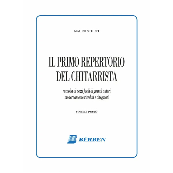 STORTI - Il Primo Repertorio Del Chitarrista Vol. 1