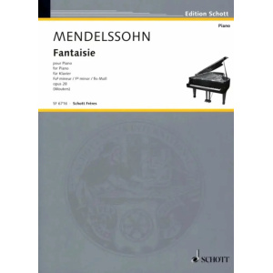 MENDELSSOHN - Fantaisie en fa dièse mineur op. 28