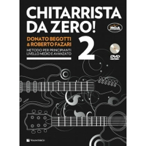 BEGOTTI/FAZARI - CHITARRISTA DA ZERO VOL.2
