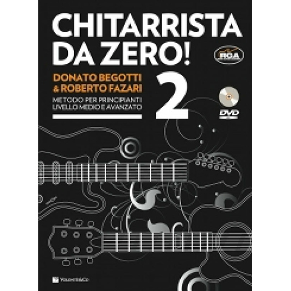 BEGOTTI/FAZARI - CHITARRISTA DA ZERO VOL.2