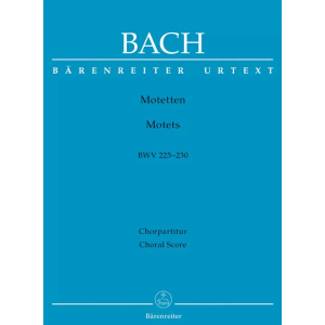 BACH - MOTETS BWV 225-230 (Partitura corale)