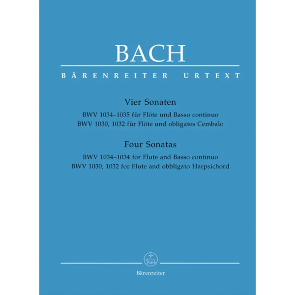 BACH - Vier Sonaten - BWV 1034 - 1035 - 1030 - 1032
