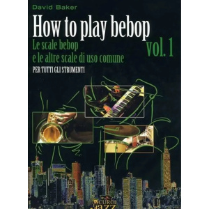 BAKER - HOW TO PLAY BEBOP vol. 1