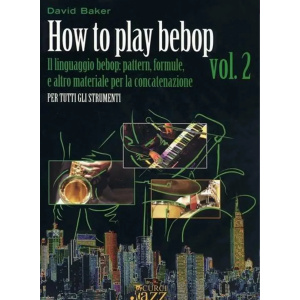 BAKER - HOW TO PLAY BEBOP vol. 2