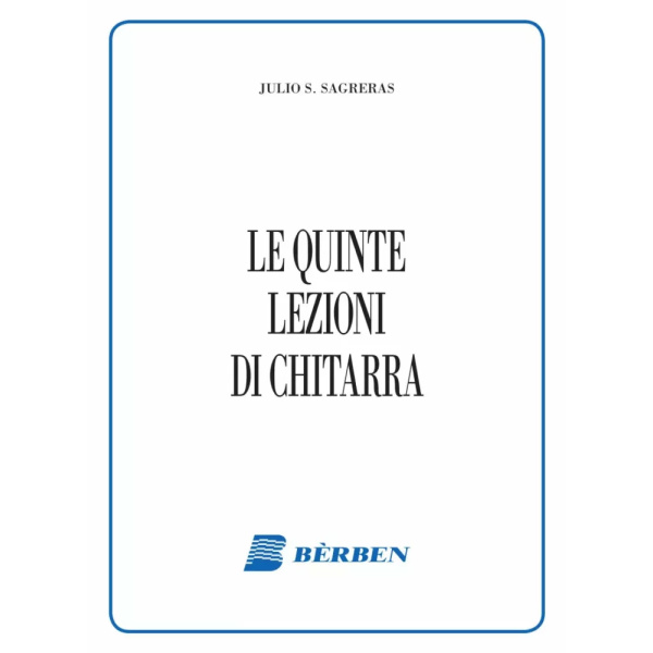 SAGRERAS - LE QUINTE LEZIONI DI CHITARRA