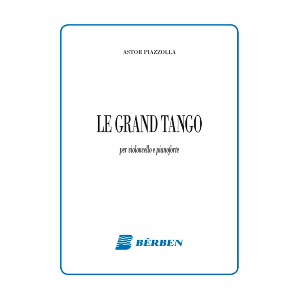 PIAZZOLLA - Le grand tango (v.cello/piano)