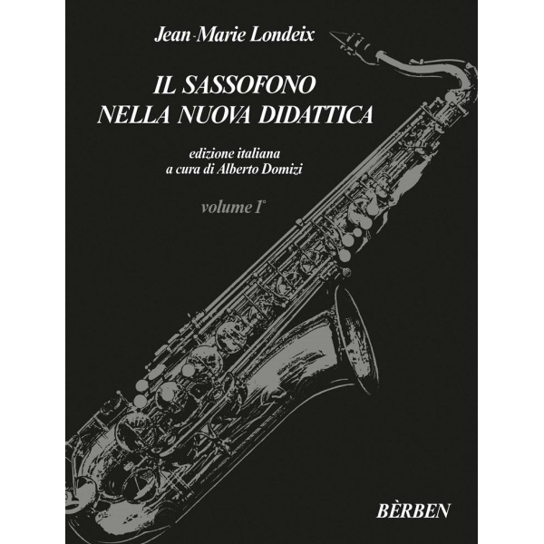 LONDEIX - Il sassofono nella nuova didattica - Volume 1