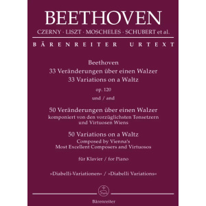 BEETHOVEN - 33 VARIATIONS On A Waltz Op. 120 / 50 VARIATIONS On A Waltz Composed By Vienna'S Most Excellent Composers And Virtuosos For Piano "Diabelli Variations"