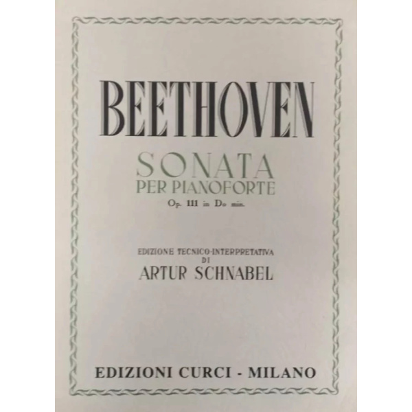 BEETHOVEN - SONATA PER PIANOFORTE IN DO MINORE OP.111