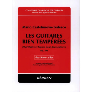 CASTELNUOVO-TEDESCO - LES GUITARES BIEN TEMPEREES op. 199